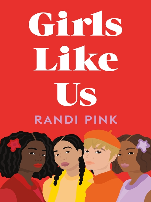 Title details for Girls Like Us by Randi Pink - Wait list
